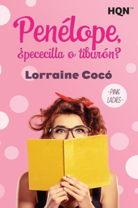 Penélope, ¿pececilla o tiburón?