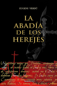 Abadía de Los Herejes / Abbey of Heretics