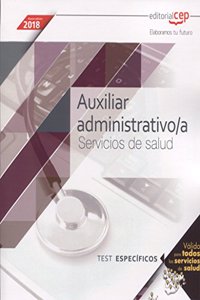 Auxiliar Administrativo/a. Servicios de salud. Test especificos