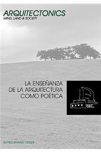 Ense Anza de la Arquitectura Como Po Tica