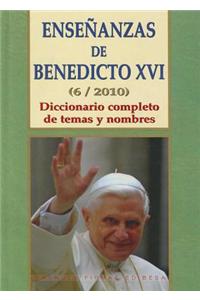 Ensenanzas de Benedicto XVI. Tomo 6