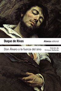 Don Alvaro o la fuerza del sino
