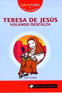 TERESA de JESUS volando descalza