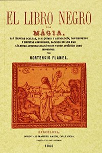 El libro negro o la magia. Edicion Facsimilar