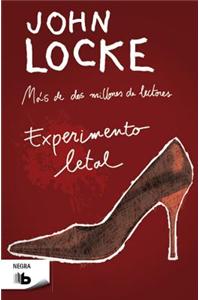 Experimento Letal = Lethal Experiment