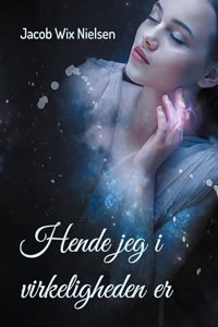 Hende jeg i virkeligheden er