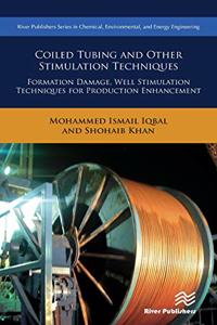 Coiled Tubing and Other Stimulation Techniques
