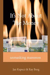 It's Not About The Money