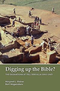 Digging Up the Bible?