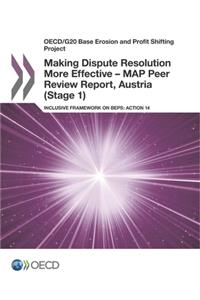 Making dispute resolution more effective - MAP peer review report, Austria (stage 1)