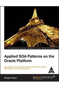 Applied SOA Patterns on the Oracle Platform