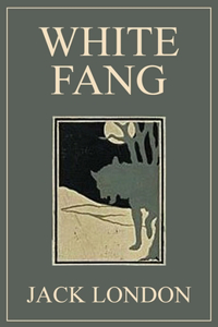 White Fang (EditionSecond Edition)