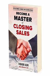 Become A Master of Closing Sales