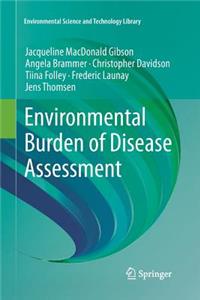 Environmental Burden of Disease Assessment