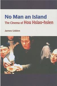 No Man an Island - The Cinema of Hou Hsiao-hsien
