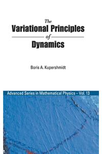 Variational Principles of Dynamics