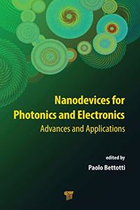 Nanodevices for Photonics and Electronics