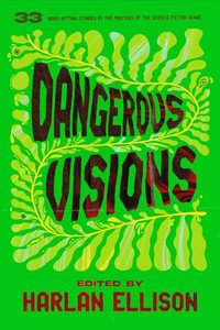 Dangerous Visions