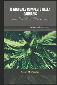 Il Manuale Completo Della Cannabis