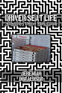 Driver Seat Life