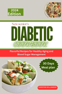 New Senior's Diabetic Cookbook