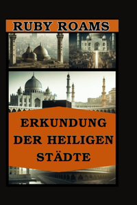 Erkundung Der Heiligen Städte