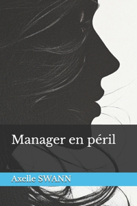 Manager en péril