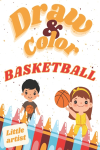 Basketball Coloring, Activity Book for Kids! Learn to draw!