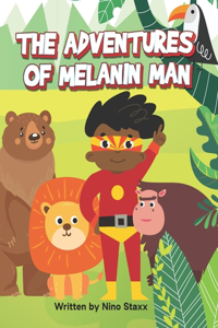 Adventures Of Melanin Man