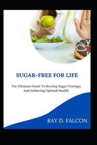 Sugar-Free For Life