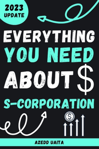 Everything you need about S-Corporation
