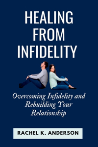 Healing from Infidelity