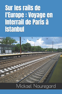 Sur les rails de l'Europe