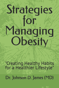 Strategies for Managing Obesity