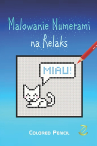 Malowanie Numerami na Relaks