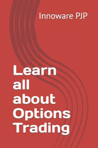 Learn all about Options Trading