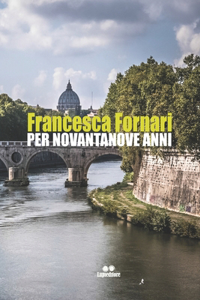 Per novantanove anni