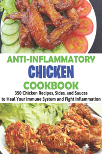 Anti-Inflammatory Chicken Cookbook