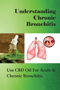 Understanding Chronic Bronchitis