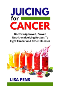 Juicing for Cancer