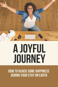 A Joyful Journey