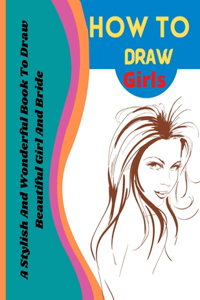 How To Draw Girls