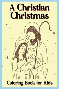 A Christian Christmas Coloring Book for Kids