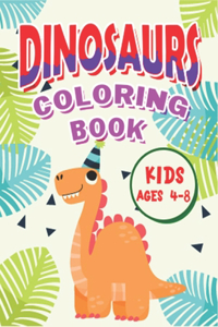 Dinosaur Coloring Book Kids Ages 4-8