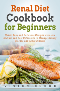 Renal Diet Cookbook for Beginners
