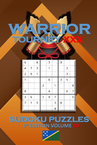 Warrior Tourney XXX Sudoku Puzzles