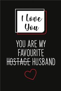 I Love You, You Are My Favourite Husband (Unique Alternative To A Greeting Card)