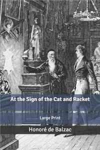 At the Sign of the Cat and Racket