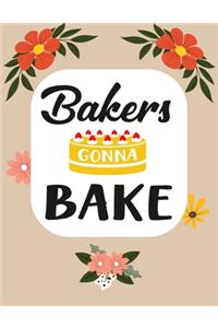 Bakers Gonna Bake