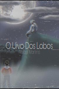 O Uivo Dos Lobos